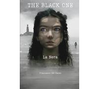 The Black One: La Nera
