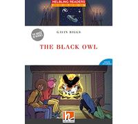 The Black Owl, mit 1 Audio-CD: Helbling Readers Red Series/Level 3 (A2)