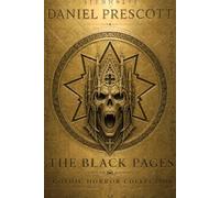 The Black Pages: Gothic Horror: Five Dark Flash Fiction Stories: 4