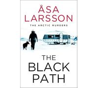 The Black Path: The Arctic Murders – A gripping and atmospheric murder mystery – Yen Press