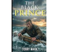 The Black Prince: A Vim Hood Origin Saga: 5 (The Vim Hood Chronicles)