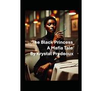 The Black Princess a Mafia Tale