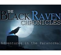 The Black Raven Chronicles - Adventures in the Paranormal