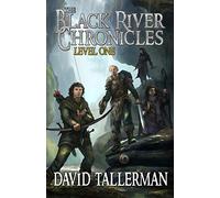 The Black River Chronicles: Level One: 1 (Black River Academy)