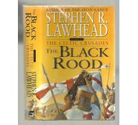 The Black Rood (The Celtic Crusades)