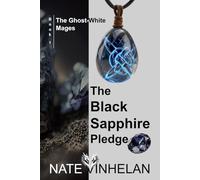 The Black Sapphire Pledge (The Ghost-White Mages)