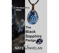 The Black Sapphire Pledge (The Ghost-White Mages)