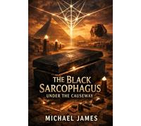 The Black Sarcophagus Under the Causeway