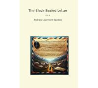 The Black-Sealed Letter (Classic Books)