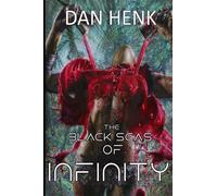 The Black Seas of Infinity