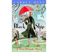 The Black Ship: A Daisy Dalrymple Murder Mystery (Daisy Dalrymple)