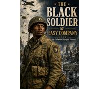 The Black Soldier of Easy Company (Segunda Guerra Mundial)