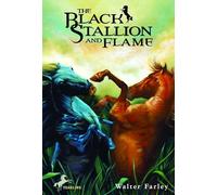 The Black Stallion and Flame: Bullseye Books Edition (Black Stallion (Paperback))