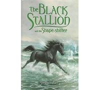 The Black Stallion and the Shape-shifter