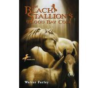 The Black Stallion's Blood Bay Colt: (Reissue)