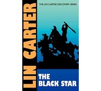 The Black Star (Lin Carter Discovery)
