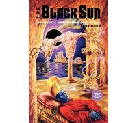 The Black Sun: Montauk's Nazi-Tibetan Connection: Bk. 4
