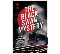The Black Swan Mystery: (The Inspector Onitsura Mysteries)