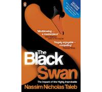 The Black Swan: The Impact of the Highly Improbable