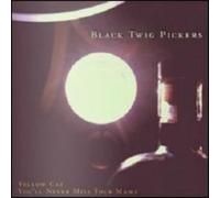 The Black Twig Pickers - Yellow Cat B/w You ll Never Miss Your Mama ( RSD ONLY) [VINYL]