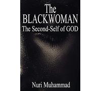 The Black Woman: The 2nd Self of God