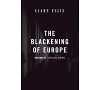 The Blackening of Europe: Critical Views: 3