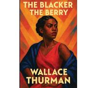 The Blacker the Berry: A Sublime Book