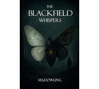 The Blackfield Whispers