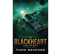 The Blackheart: A Military Space Opera Novella
