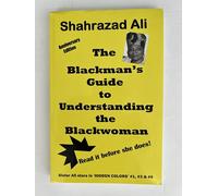 The Blackman's Guide to Understanding the Blackwoman