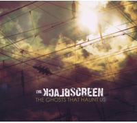 The Blackscreen - Ghosts That Haunt Us