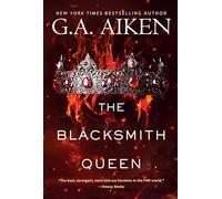The Blacksmith Queen: 1 (The Scarred Earth Saga)