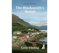 The Blacksmith's Secret: A Scottish Cozy Mystery