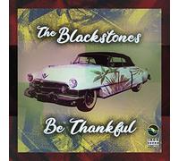 The Blackstones - Be Thankful EP