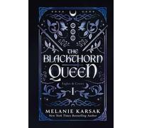 The Blackthorn Queen (Eagles and Crows)