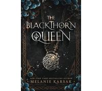The Blackthorn Queen (Eagles and Crows)