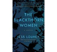 The Blackthorn Women : A Novel
