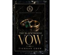 The Blackthorne Dynasty: The Vow: The Blackthorne Series: 1