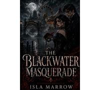 The Blackwater Masquerade