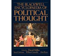 The Blackwell Encyclopaedia of Political Thought (Blackwell Reference)