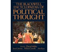 The Blackwell Encyclopaedia of Political Thought (Blackwell Reference)