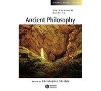 The Blackwell guide to Ancient Philosophy: 13 (Blackwell Philosophy Guides)