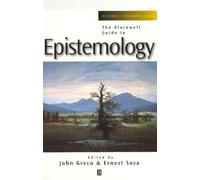 The Blackwell Guide to Epistemology