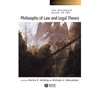 The Blackwell Guide to the Philosophy of Law and Legal Theory: 18 (Blackwell Philosophy Guides)