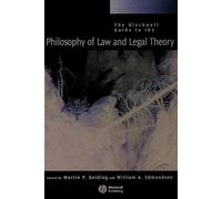The Blackwell Guide to the Philosophy of Law and Legal Theory (Blackwell Philosophy Guides)