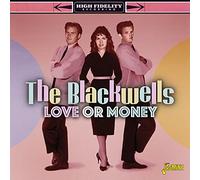 The Blackwells - Love Or Money