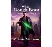 The Blackwood Curse 4: What Rough Beast (4)