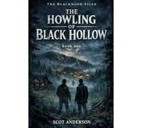 The Blackwood Files: The Howling of Black Hollow