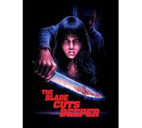 The Blade Cuts Deeper