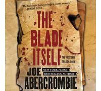 The Blade Itself (First Law Trilogy)